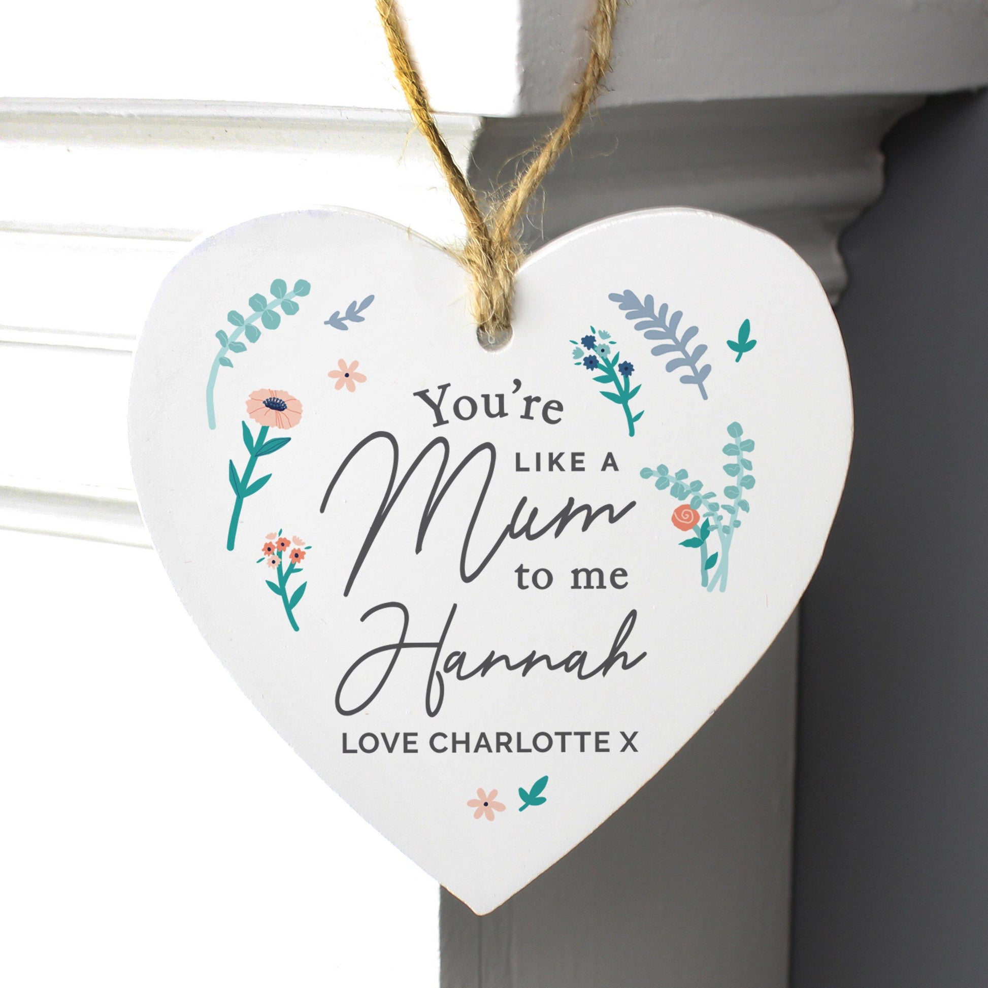 Personalised You're Like A Mum To Me Wooden Heart Decoration - Home Inspired Gifts